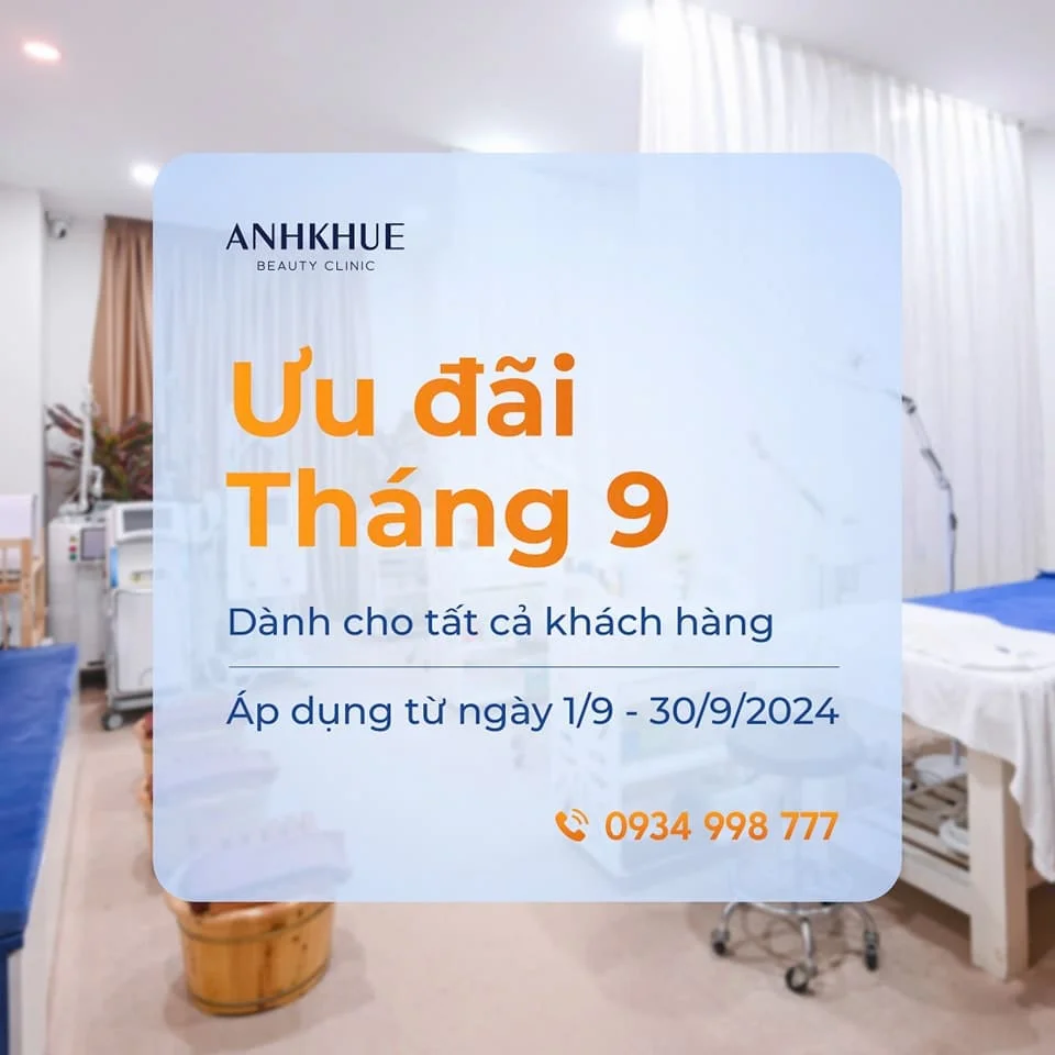 Ưu đãi tháng 9 chỉ có tại Anh Khuê Beauty Clinic